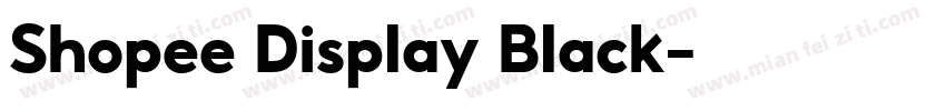 Shopee Display Black字体转换